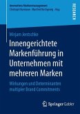 Innengerichtete Markenführung in Unternehmen mit mehreren Marken