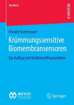 Krümmungssensitive Biomembransensoren - Ostermaier, Frieder