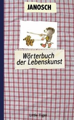 Das Wörterbuch der Lebenskunst - Janosch