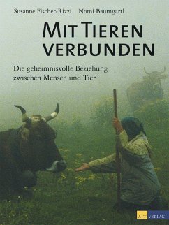 Mit Tieren verbunden - Fischer-Rizzi, Susanne;Baumgartl, Nomi
