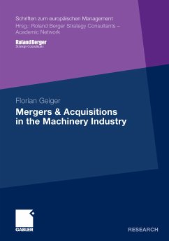 Mergers & Acquisitions in the Machinery Industry (eBook, PDF) - Geiger, Florian