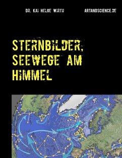 Sternbilder, Seewege am Himmel - Wirth, Kai H.