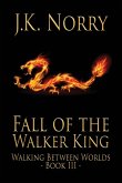 Fall of the Walker King