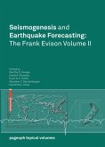 Seismogenesis and Earthquake Forecasting: The Frank Evison Volume II (eBook, PDF)