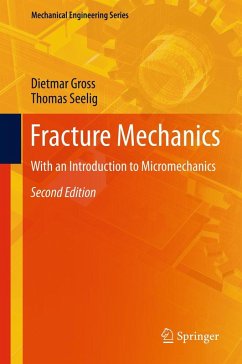 Fracture Mechanics (eBook, PDF) - Gross, Dietmar; Seelig, Thomas