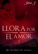 Llora por el amor 5 - Bild 1