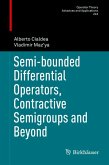 Semi-bounded Differential Operators, Contractive Semigroups and Beyond (eBook, PDF)