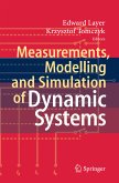 Measurements, Modelling and Simulation of Dynamic Systems (eBook, PDF)