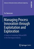 Managing Process Innovation through Exploitation and Exploration (eBook, PDF)