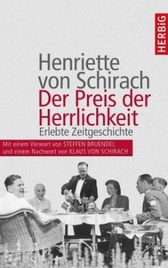Der Preis der Herrlichkeit - Schirach, Henriette von