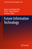 Future Information Technology (eBook, PDF)
