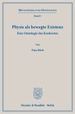 Physis als bewegte Existenz