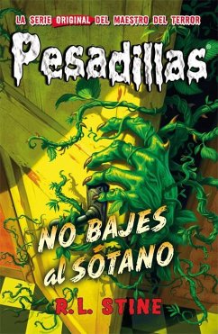 Pesadillas 12. No bajes al sótano