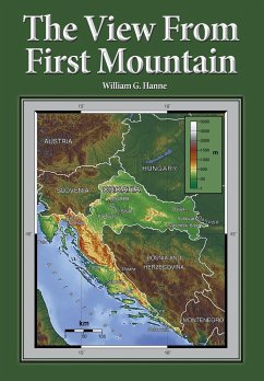 The View From First Mountain - Hanne, William G.