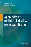 Apprendre et maîtriser LabVIEW par ses applications (eBook, PDF) Apprendre et maîtriser LabVIEW par ses applications (eBook, PDF)