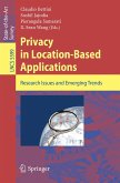 Privacy in Location-Based Applications (eBook, PDF) Privacy in Location-Based Applications (eBook, PDF)