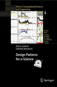 Design Patterns for e-Science (eBook, PDF) - Gardner, Henry; Manduchi, Gabriele