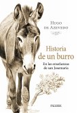 Historia de un burro : en las enseñanzas de San Josemaría Historia de un burro : en las enseñanzas de San Josemaría