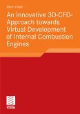An Innovative 3D-CFD-Approach towards Virtual Development of Internal Combustion Engines (eBook, PDF)