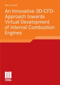 An Innovative 3D-CFD-Approach towards Virtual Development of Internal Combustion Engines (eBook, PDF) - Chiodi, Marco