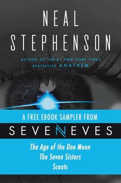 Seveneves eBook Sampler - pages 3-108 (eBook, ePUB) - Stephenson, Neal