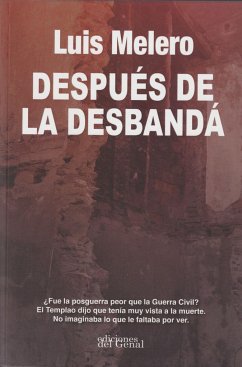 Después de la desbandá - Melero, Luis