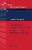 Approximate and Noisy Realization of Discrete-Time Dynamical Systems (eBook, PDF)