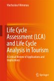 Life Cycle Assessment (LCA) and Life Cycle Analysis in Tourism (eBook, PDF)