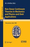 Non-linear Continuum Theories in Mechanics and Physics and their Applications (eBook, PDF)