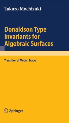Donaldson Type Invariants for Algebraic Surfaces (eBook, PDF) - Mochizuki, Takuro