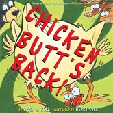 Chicken Butt's Back! (eBook, ePUB) Chicken Butt's Back! (eBook, ePUB)