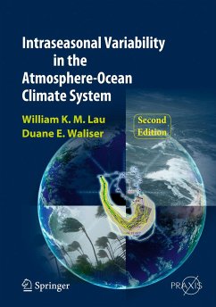Intraseasonal Variability in the Atmosphere-Ocean Climate System (eBook, PDF) - Lau, William K.-M.; Waliser, Duane E.