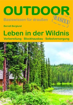 Leben in der Wildnis - Berglund, Berndt
