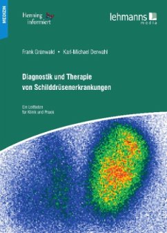 Diagnostik und Therapie von Schilddrüsenerkrankungen - Derwahl, Karl-Michael;Grünwald, Frank
