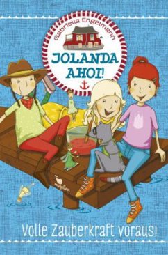 Cover Volle Zauberkraft voraus! / Jolanda ahoi! Bd.3