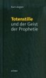 Totenstille und der Geist der Prophetie - Bild 1