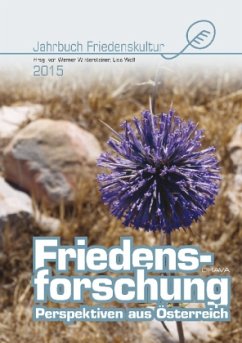 Friedensforschung. Perspektiven aus Österreich