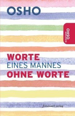 Worte eines Mannes ohne Worte - Osho