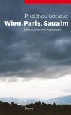 Wien, Paris, Saualm