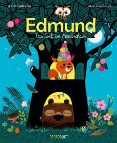 Edmund - Ein Fest im Mondschein - Desbordes, Astrid;Boutavant, Marc