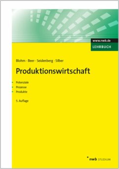 Produktionswirtschaft - Beer, Thomas;Seidenberg, Ulrich;Silber, Herwig