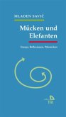 Mücken und Elefanten