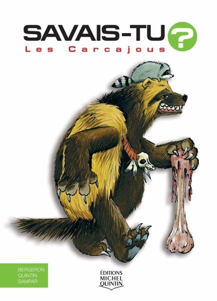 Savais-tu? - En couleurs 31 - Les Carcajous (eBook, PDF) Savais-tu? - En couleurs 31 - Les Carcajous (eBook, PDF)