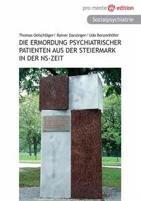 Die Ermordung psychiatrischer Patienten aus der Steiermark in der NS-Zeit