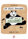 Der große Pandabär übt sich in Kalligrafie / Der große Panda 5