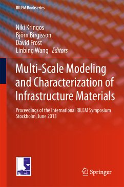 Multi-Scale Modeling and Characterization of Infrastructure Materials (eBook, PDF)