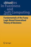 Fundamentals of the Fuzzy Logic-Based Generalized Theory of Decisions (eBook, PDF)