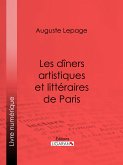 Les dîners artistiques et littéraires de Paris (eBook, ePUB)