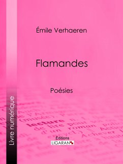 Flamandes (eBook, ePUB) - Verhaeren, Emile; Ligaran