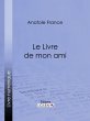 Le Livre de mon ami (eBook, ePUB) - Bild 1